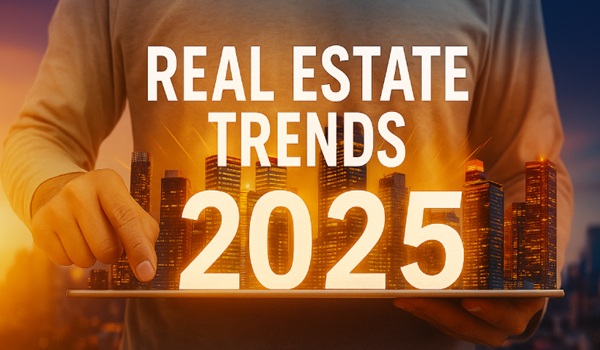 Emerging Real Estate Trends 2025